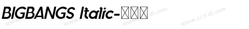BIGBANGS Italic字体转换